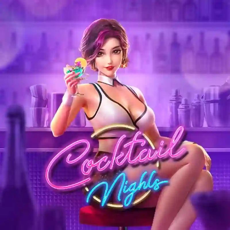 PGS Cocktail Nights Slot Game bet711